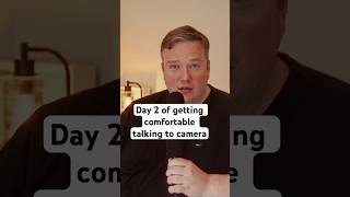 Day 2 of filming myself talking to camera