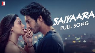 SAIYARA FULL SONG 🎵 ll SAIYARA SLOWED AND REVERB SONGS ll