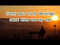COUNT YOUR BLESSINGS NAME THEM ONE BY ONE w/ LYRICS by: VARIOUS ARTIST