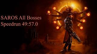 SAROS All Bosses Speedrun (No Modifiers) 49:57.05
