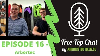 TreeTopChat Episode 16 - Arbortec