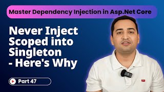 Captive Dependency: Scoped in Singleton Services | ASP.NET Core DI #47
