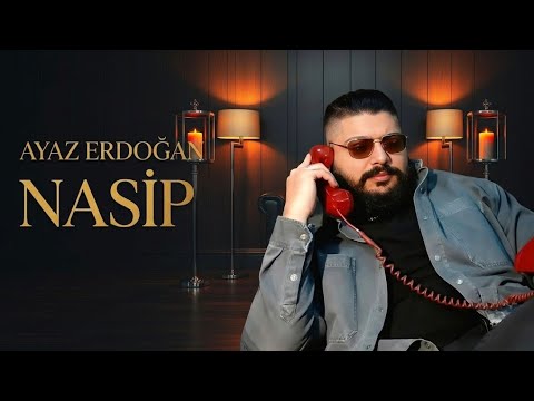 Ayaz Erdogan - Nasip 2026 (4K Official Music Video) 