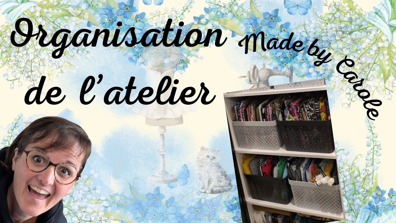 organisation de l'atelier