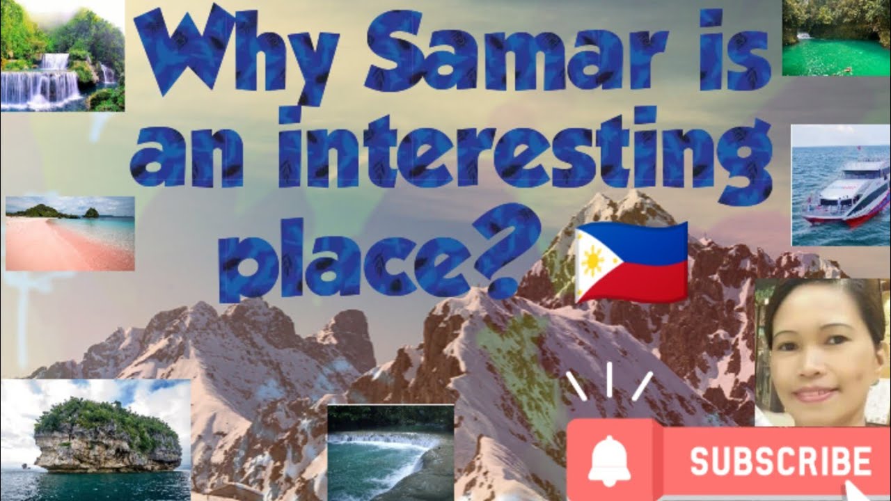 Samar Es Why Samar is an interesting place? Quick Guide | Travel local - YouTube