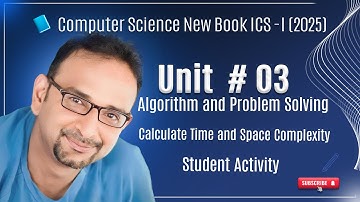 ICS Part 1 Computer Science 2025 | How to Calculate Time & Space Complexity (PCTB Chapter 3.4.1)