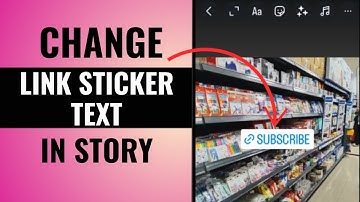 How to Change the Link Sticker Text in your Instagram Story