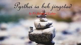 Pyrthei Ia Beh Jingstad By Frbernard Laloo
