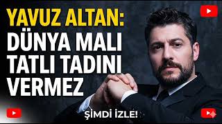 Dünya Malı Tatlı Tadını Vermez (Damar Türkü)