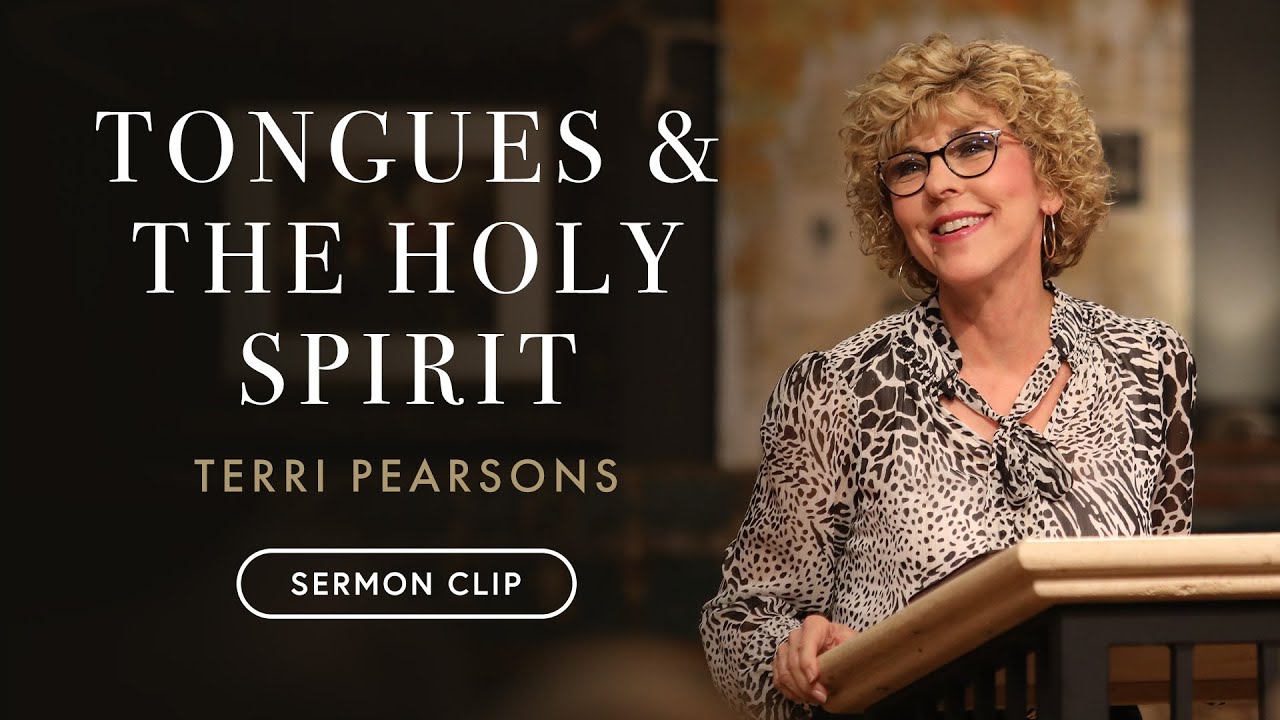 Tongues & The Holy Spirit | Terri Pearsons | Sermon Clip - YouTube