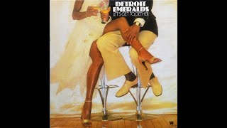 Detroit Emeralds - Let's Get Together