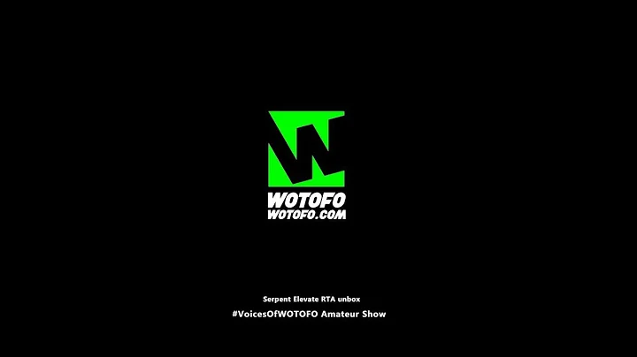 Voice of Wotofo 2019, Serpent Elevate Unboxing by ...