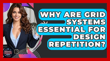 Why Are Grid Systems Essential For Design Repetition? - Graphic Design Nerd