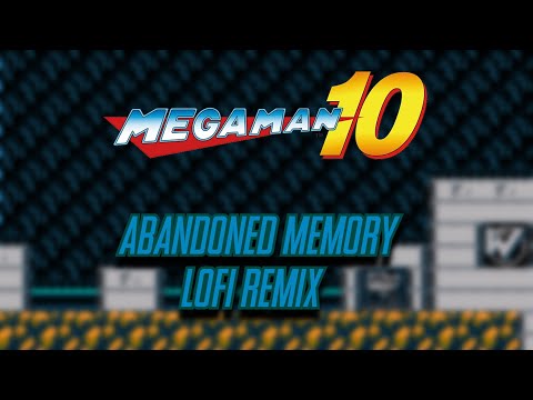 Mega Man 10 - Abandoned Memory ~LoFi Remix~