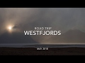 Iceland 2018 Westfjords Road Trip