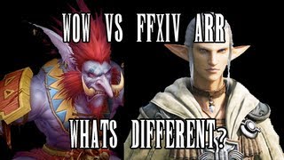 WoW vs FFXIV: Whats Different?