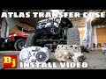 SUPER LOW Gear 4 Speed Atlas Transfer Case Install