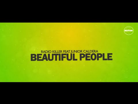 Radio Killer & Junior Caldera - Beautiful People (Lyric Video)