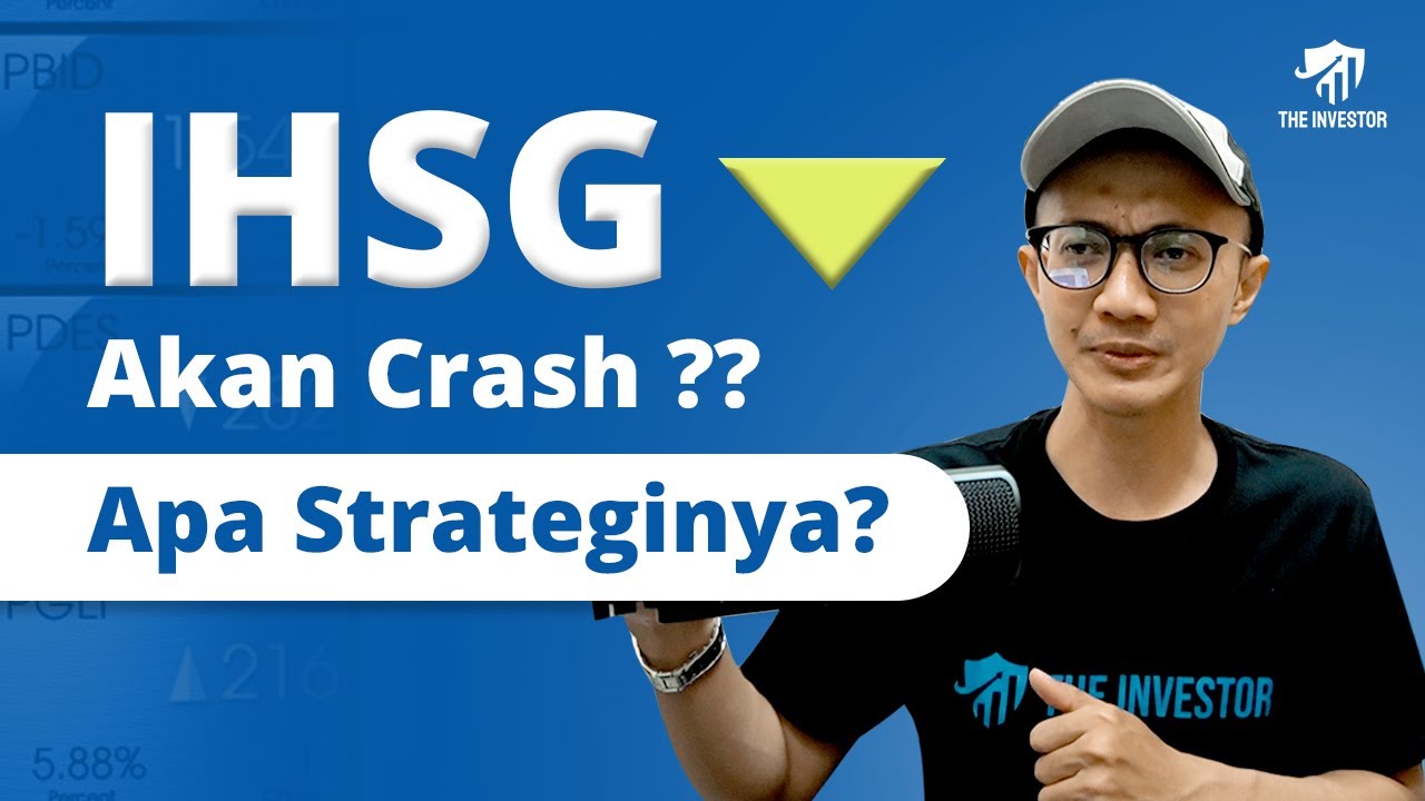 IHSG CRASH dan STRATEGINYA - YouTube