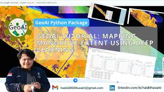 GeoAI Tutorial: Mapping Mangrove Extent Using Deep Learning