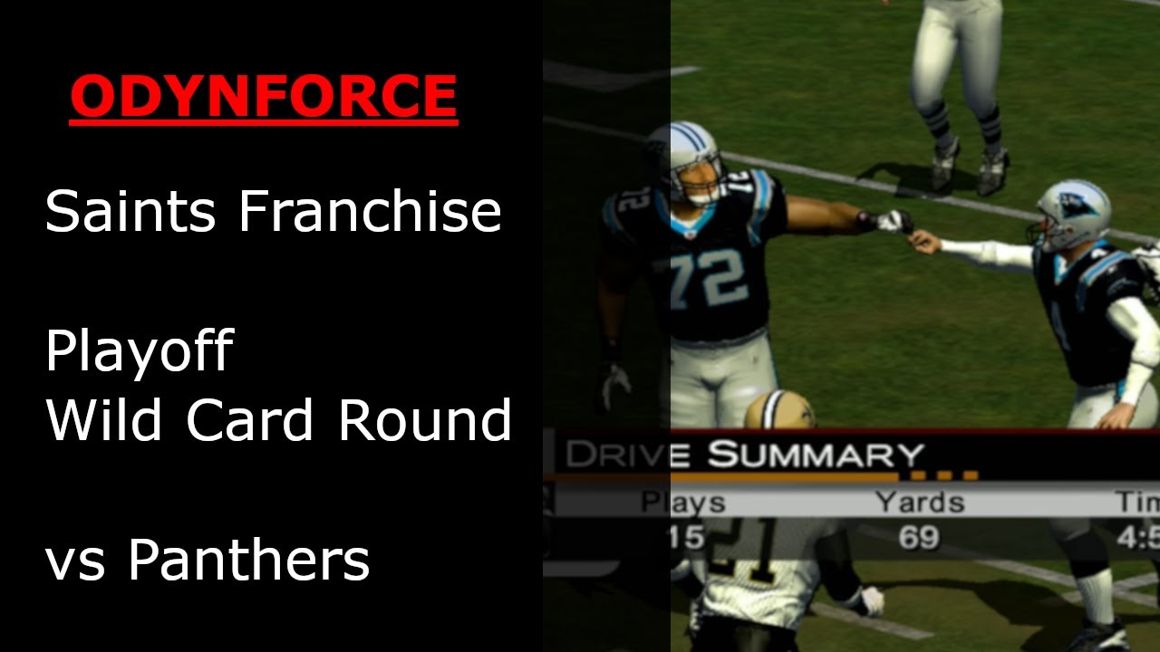 ESPN NFL 2K5 Saints Franchise vs Panthers Playoff Week 1 Wild Card Round
