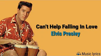 Can’t Help Falling In Love – Elvis Presley ( Lirik dan Terjemahan) Can’t Help Falling In Love – Elvis Presley ( Lirik dan Terjemahan)