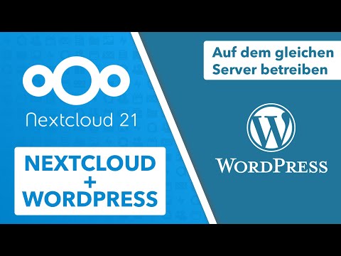 Nextcloud und Wordpress auf einem Server installieren - Cloud & Website auf dem gleichen Server