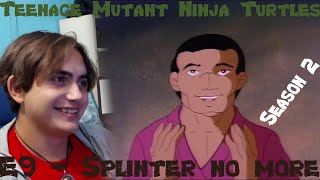 TMNT 1987 - S2E9 - Splinter No More [Reaction - The Nostalgia Trip - E224]