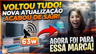 ⚡NOVAS ATUALIZAÇÕES ACABA DE SAIR, 63W DE VOLTA, DESSA VEZ PARA ESSA MARCA!👏🥳