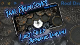 Download lagu Last Child - Bernafas Tanpamu (Real Drum Cover)