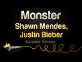 Shawn Mendes, Justin Bieber - Monster (Karaoke Version)