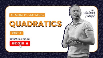 AS Level P1 / Add Math Quadratics [Part 4]