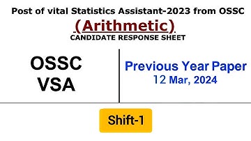 OSSC Vital Statistics Assistant 2023 || Post of VSA -2023 || Held on 12 March, 2024 (Shift-1) #ossc