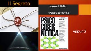 Alcune riflessioni sul libro di Maxwell Maltz - La Psicocibernetica 