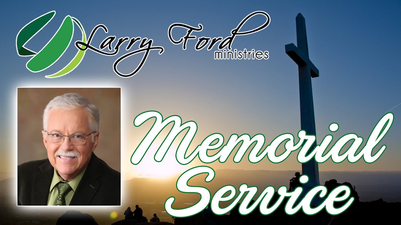 Larry Ford's Memorial Service - YouTube