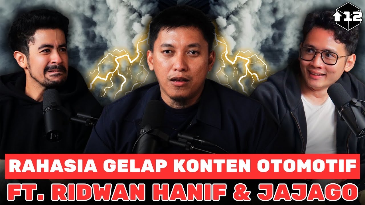 RAHASIA GELAP KONTEN OTOMOTIF FT. RIDWAN HANIF & JAJAGO