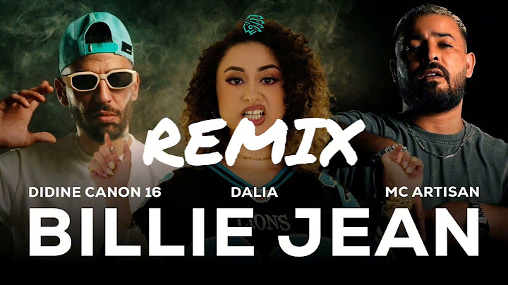 Didine Canon 16 x Dalia x MC Artisan - Billie Jean (Wicasa Remix)