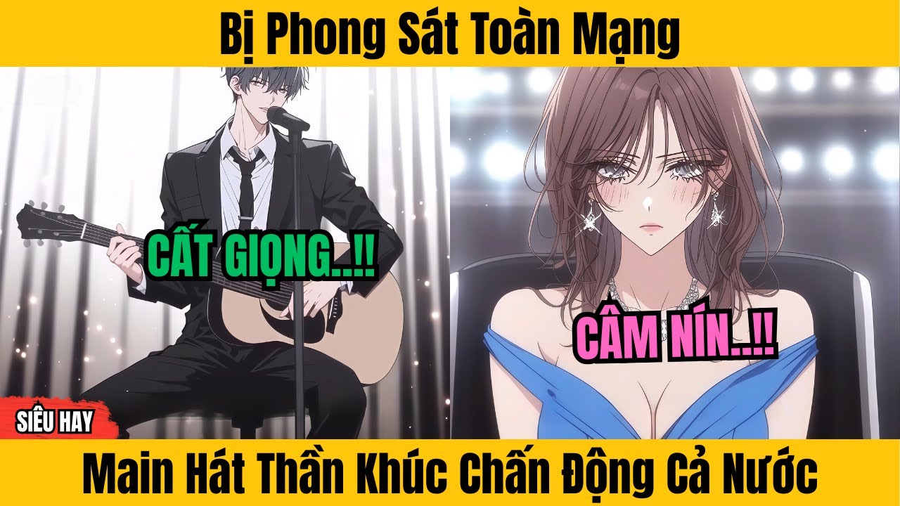 11 Tiếng | Bị Phong Sát Toàn Mạng - Main Hát Thần Khúc Chấn Động Cả Nước || Thích Truyện Tranh