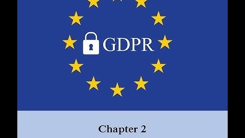GDPR - Chapter 2 - Article 7-8 - Data Subject Consent