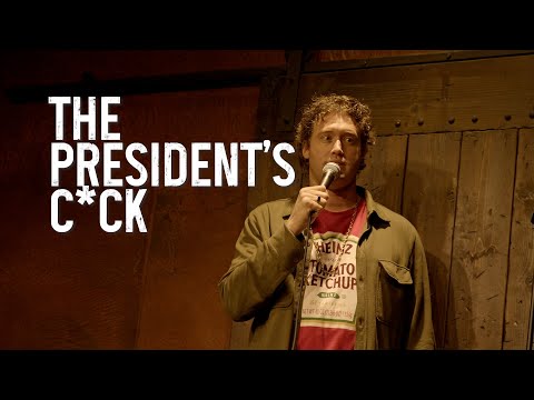 The President's C*ck | T.J. Miller