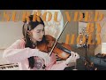 Surrounded by holy - Bethel Music (Zahriya Zachary)  - Violin Cover