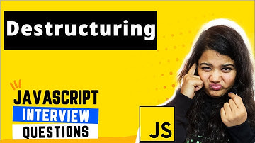 Unleash ES6 Features Power: Destructuring in JS in 15 Minutes || Must know JS Interview Questions