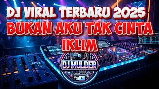 Download Lagu 🔥 DJ Viral Terbaru 2025 – Bukan Aku Tak Cinta (DJ Remix Full Bass) 🔥 MP3