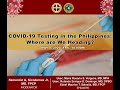 Webinar - COVID 19 Testing in the Philippines: Where are We Heading? - May 8, 2020