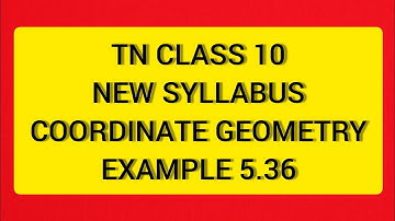 TN Samacheer 10 Maths New Syllabus Coordinate Geometry Example 5.36.