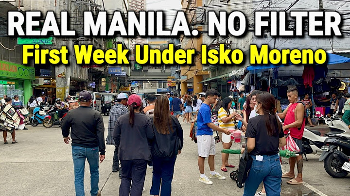 WHAT MANILA LOOKS LIKE NOW Under Isko Moreno! Unfiltered Streets and Philippines Street Food!