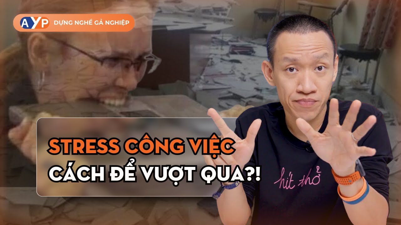 Outline Video 7 DẤU HIỆU STRESS CÔNG VIỆC - Cách THOÁT KHỎI chuỗi ngày áp lực liên tục! | Nguyễn Hữu Trí
