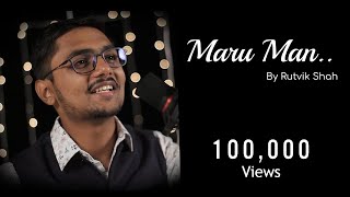 Video thumbnail of "Maru Man Mohi Gayu | Rutvik Shah | Gujarati Song | Valentine Song | Sachin Jigar | Garba Unplugged"