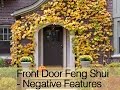 Front Door Feng Shui - Negative Features