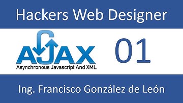 01 Curso AJAX : Introducción, Herramientas necesarias
